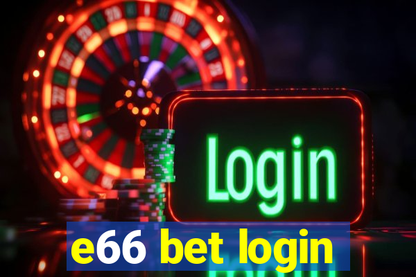 e66 bet login